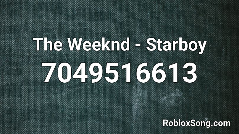 the weekend starboy roblox code