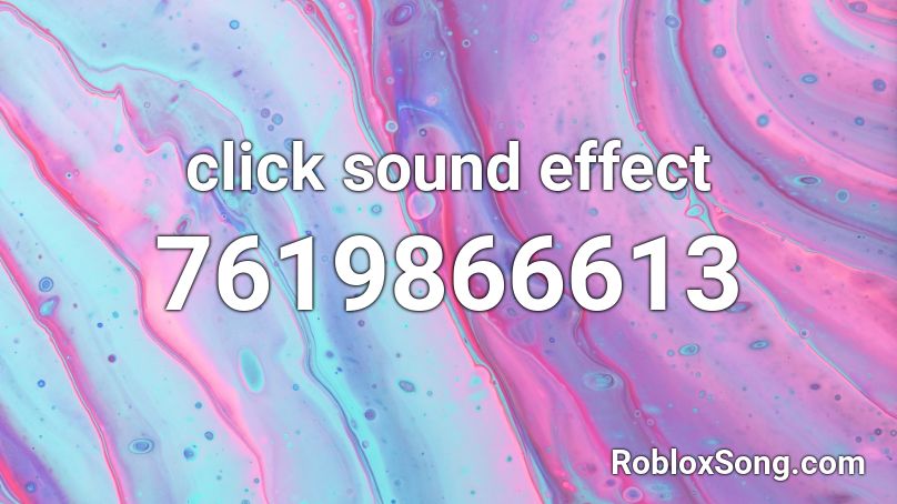 click sound effect Roblox ID