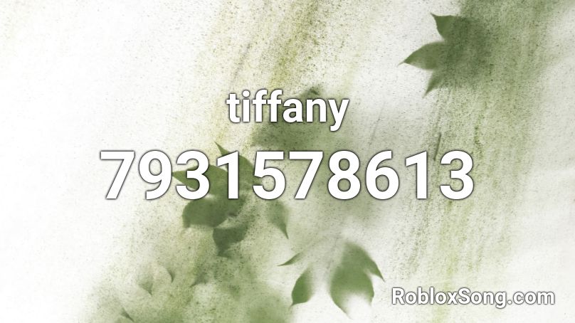 tiffany Roblox ID