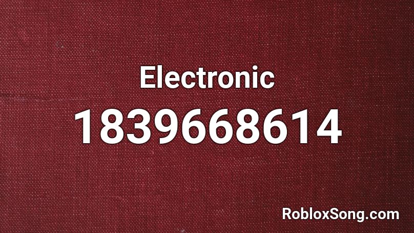 Electronic Roblox ID