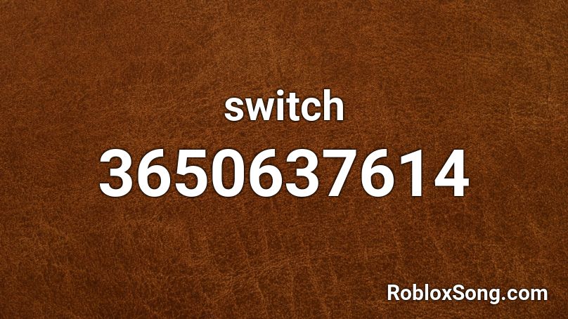 switch Roblox ID