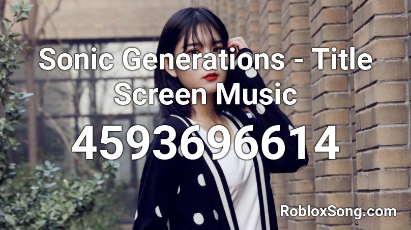 Sonic Generations Title Screen Music Roblox Id Roblox Music Codes - sonic generations roblox