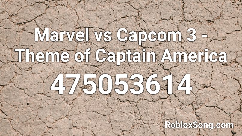 Marvel vs Capcom 3 - Theme of Captain America Roblox ID