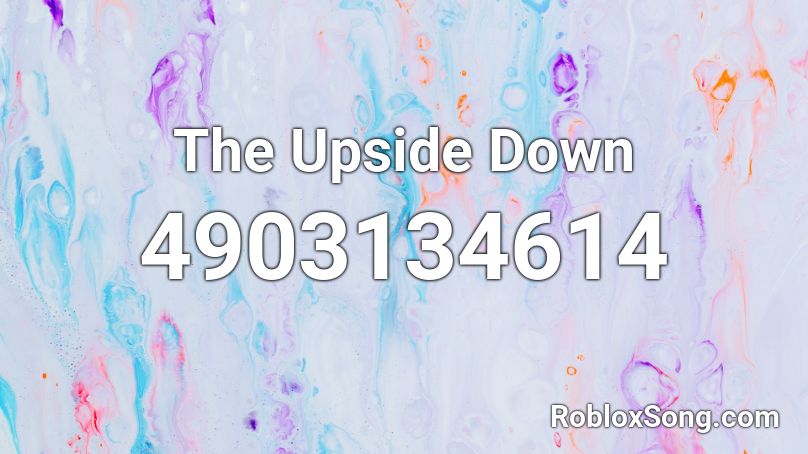 The Upside Down Roblox ID