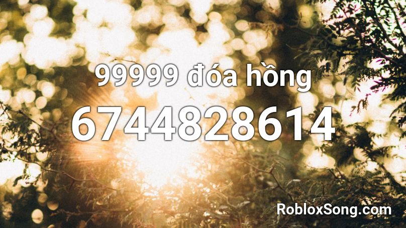 99999 đóa hồng Roblox ID