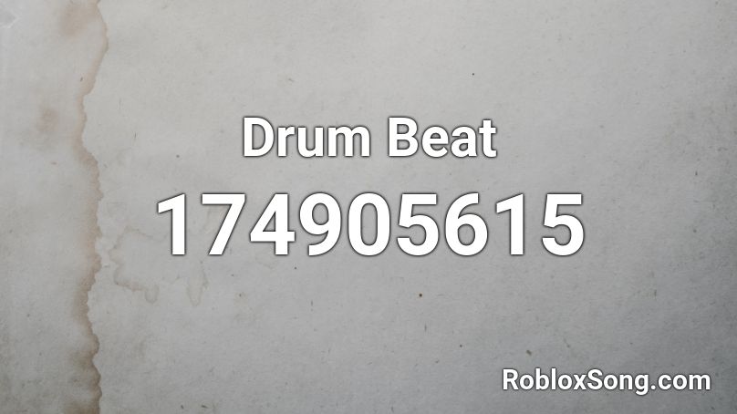 Drum Beat Roblox ID