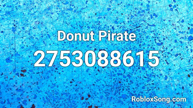 Donut Pirate Roblox ID