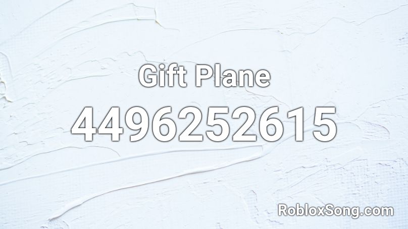Gift Plane Roblox ID