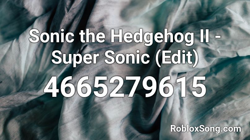 Sonic the Hedgehog 2 - Super Sonic (Edit) Roblox ID