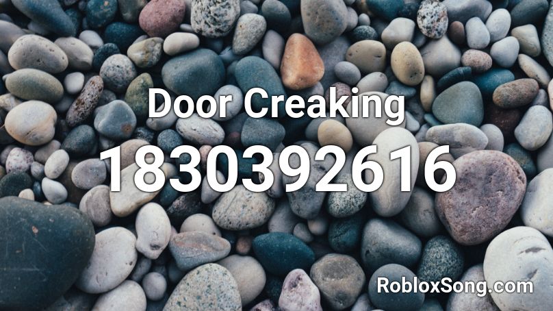 Door Creaking Roblox ID