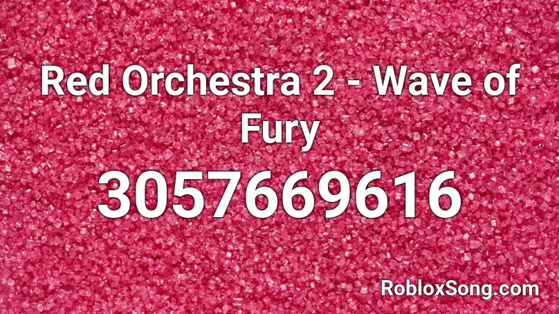 Red Orchestra 2 - Wave of Fury Roblox ID