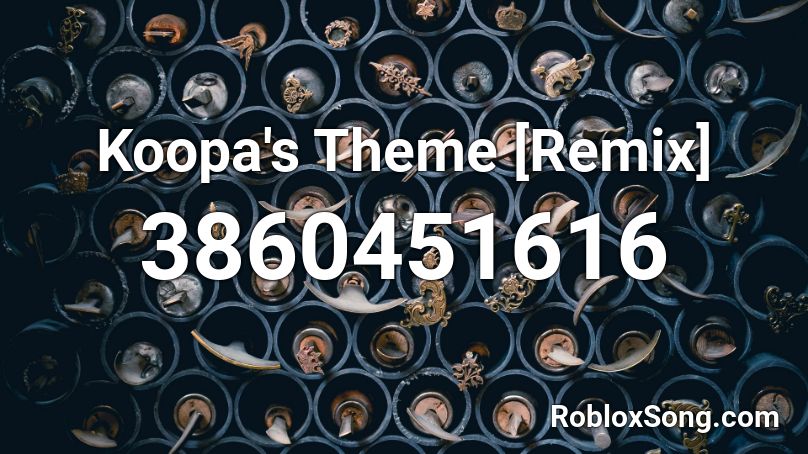 Koopa's Theme [Remix] Roblox ID