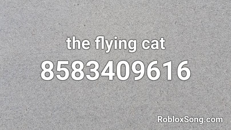 the flying cat Roblox ID