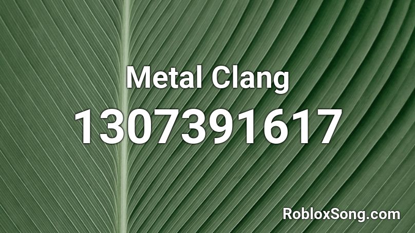 Metal Clang Roblox ID