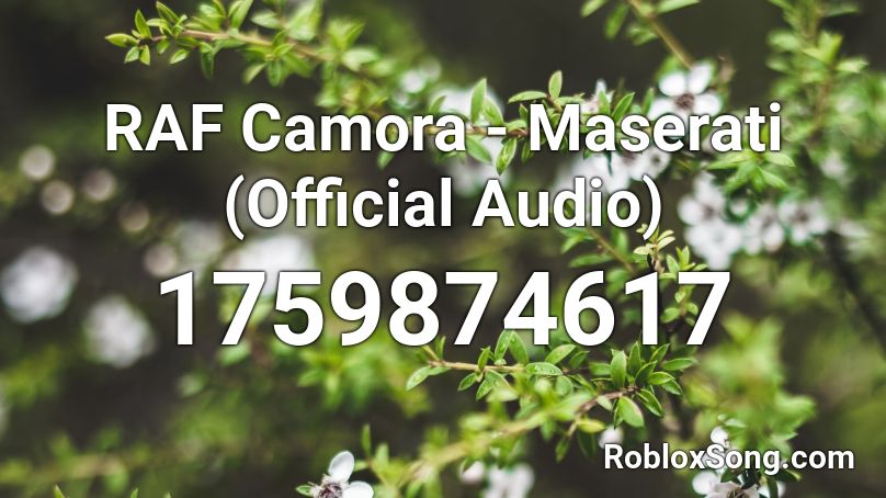 Raf Camora Maserati Official Audio Roblox Id Roblox Music Codes