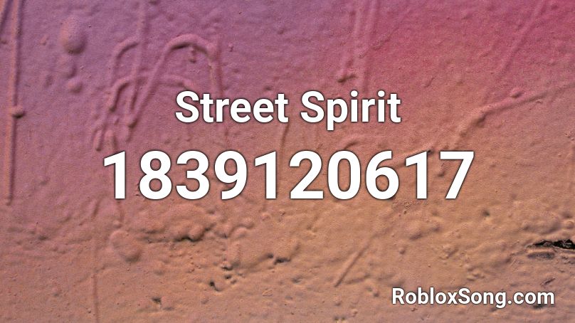 Street Spirit Roblox ID