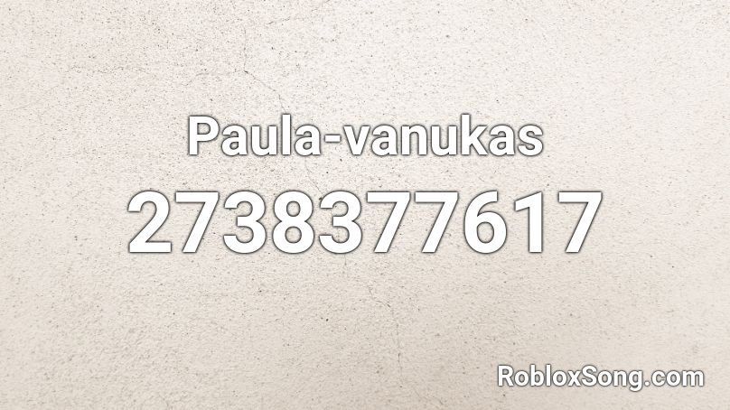 Paula-vanukas Roblox ID