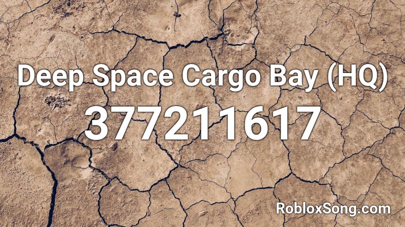 Deep Space Cargo Bay (HQ) Roblox ID