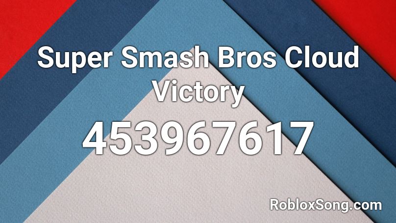 Super Smash Bros Cloud Victory Roblox ID
