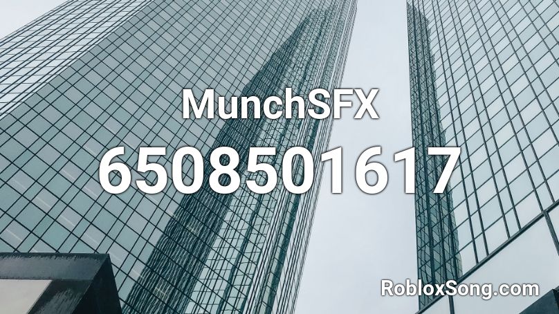 MunchSFX Roblox ID