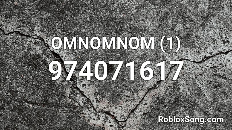 OMNOMNOM (1) Roblox ID