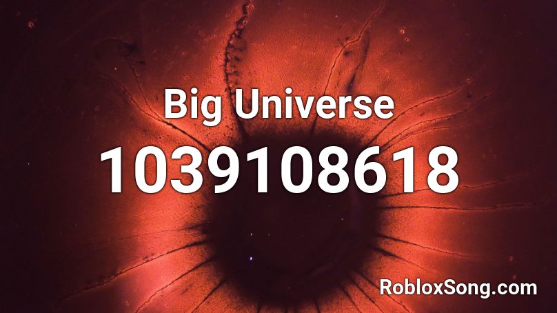 Big Universe Roblox ID