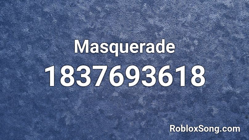 Masquerade Roblox ID