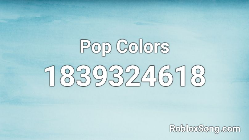 Pop Colors Roblox ID
