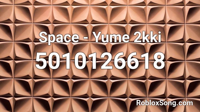 Space - Yume 2kki Roblox ID