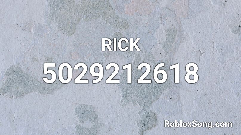 RICK Roblox ID