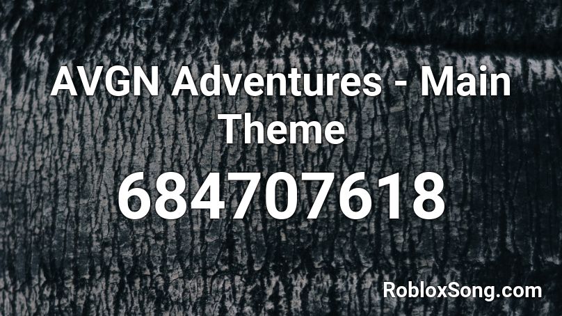 AVGN Adventures - Main Theme Roblox ID