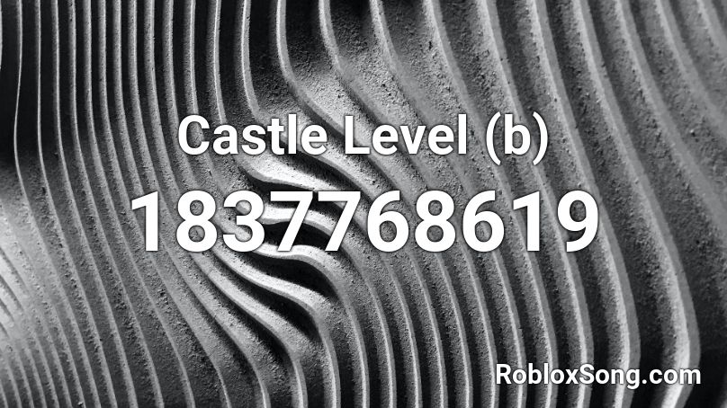 Castle Level (b) Roblox ID