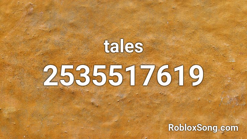 tales Roblox ID