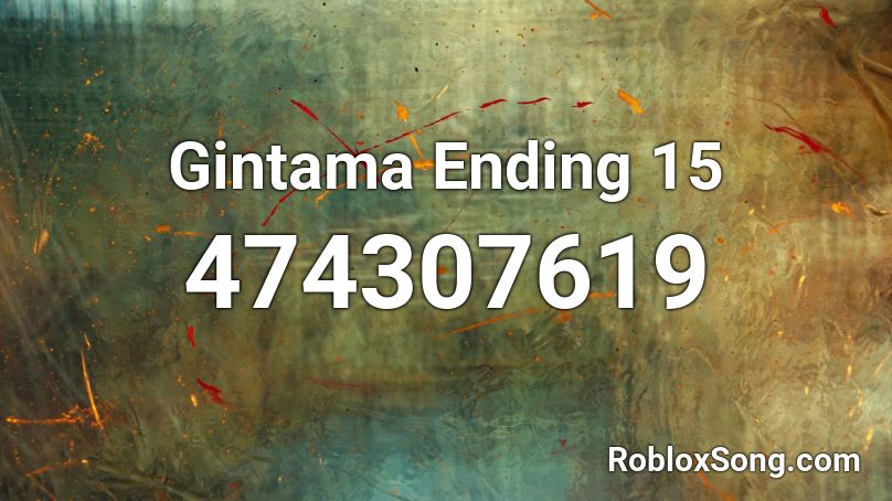 Gintama Ending 15 Roblox ID