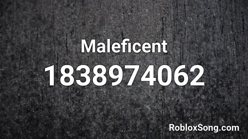 Maleficent Roblox ID