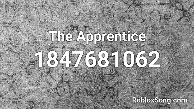 The Apprentice Roblox ID