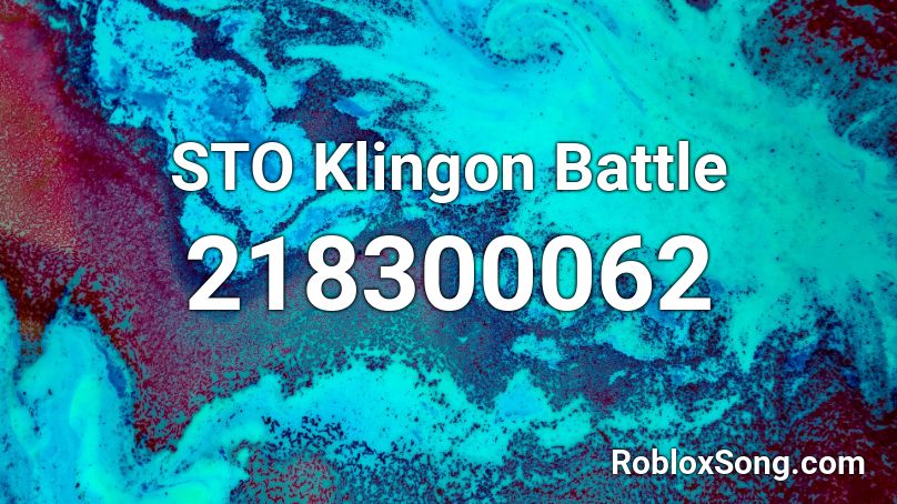 STO Klingon Battle Roblox ID