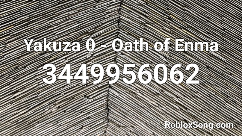 Yakuza 0 - Oath of Enma Roblox ID
