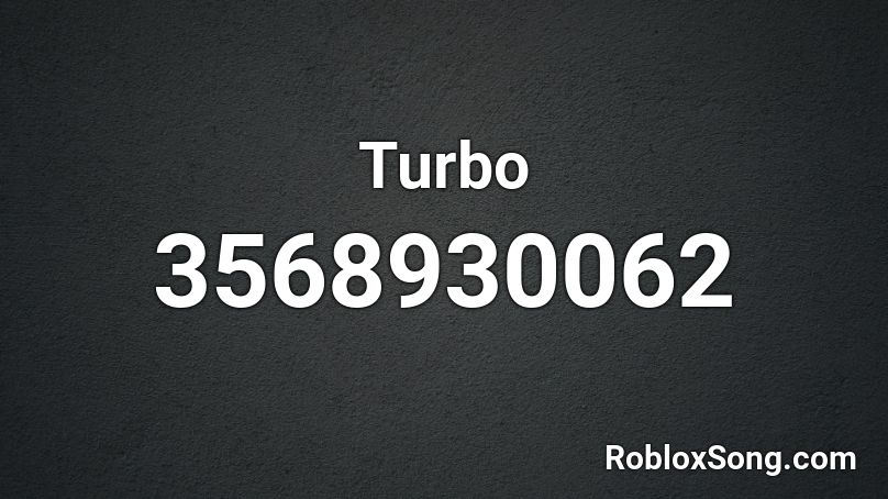 Turbo Roblox ID