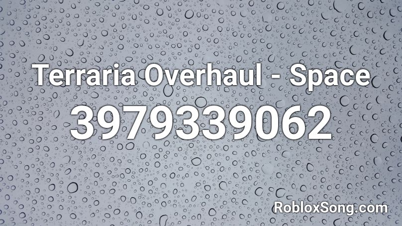 Terraria Overhaul - Space Roblox ID