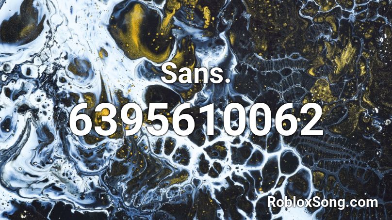 Sans. Roblox ID