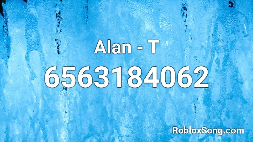 Alan - T Roblox ID