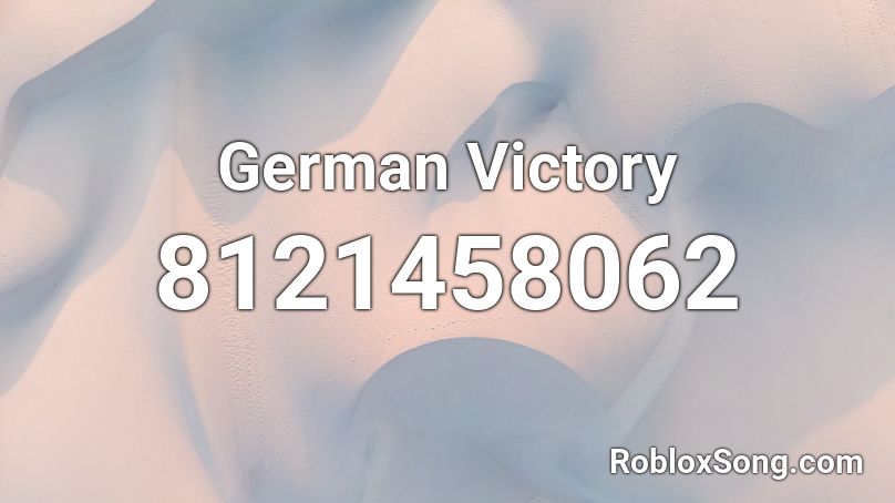 German Victory Roblox ID