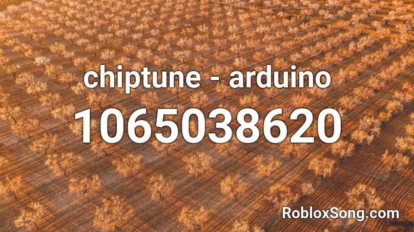 chiptune - arduino Roblox ID