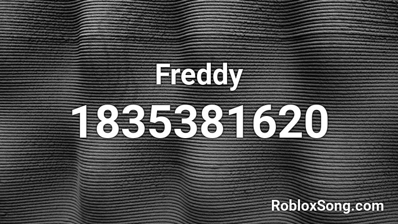 Freddy Roblox ID