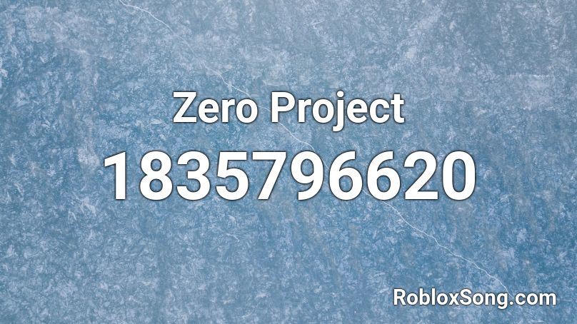 Zero Project Roblox ID