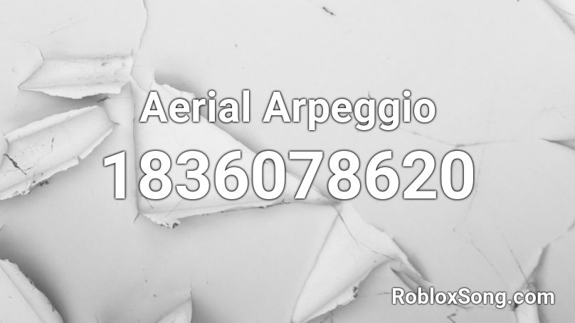 Aerial Arpeggio Roblox ID