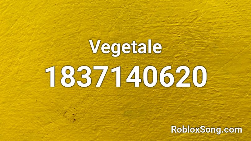 Vegetale Roblox ID