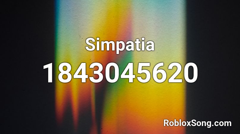 Simpatia Roblox ID