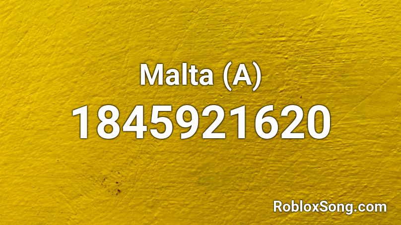 Malta (A) Roblox ID